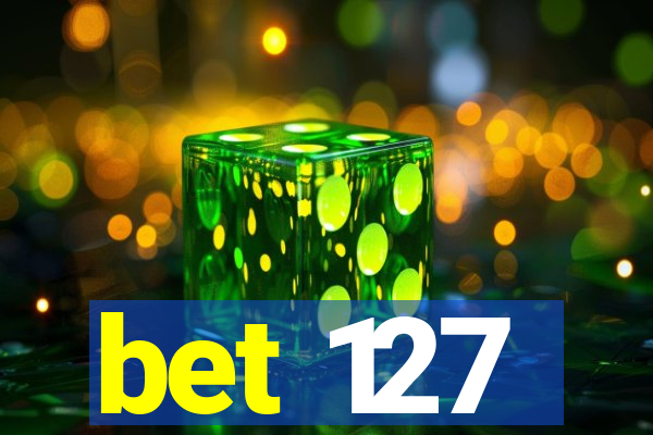 bet 127